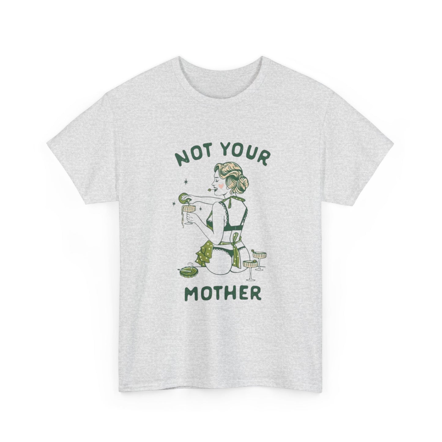 Not Your Mother Graphic T Shirt Women's BRAND NEW  Cotton Tee