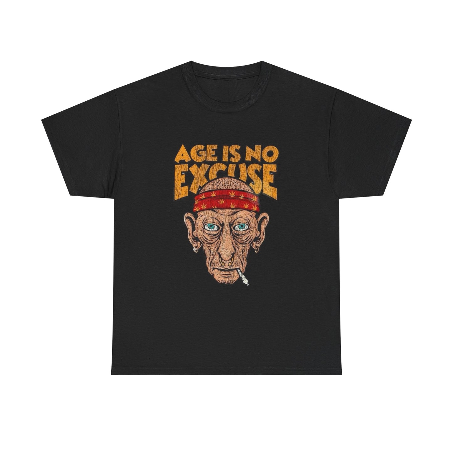 Age Is No Excuse Graphic T Shirt NEW ADULT Tee