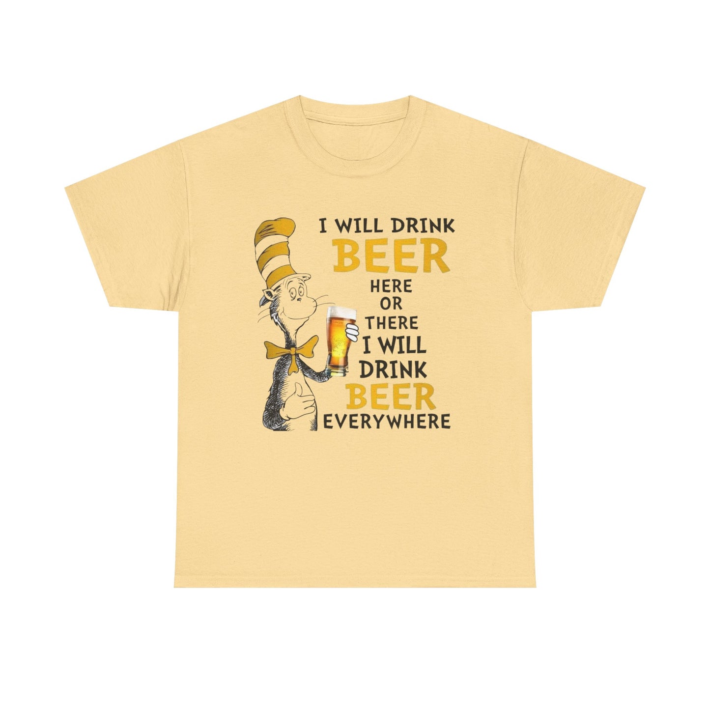 I Will Drink Beer Funny Graphic T Shirt NEW ADULT TEE Cotton