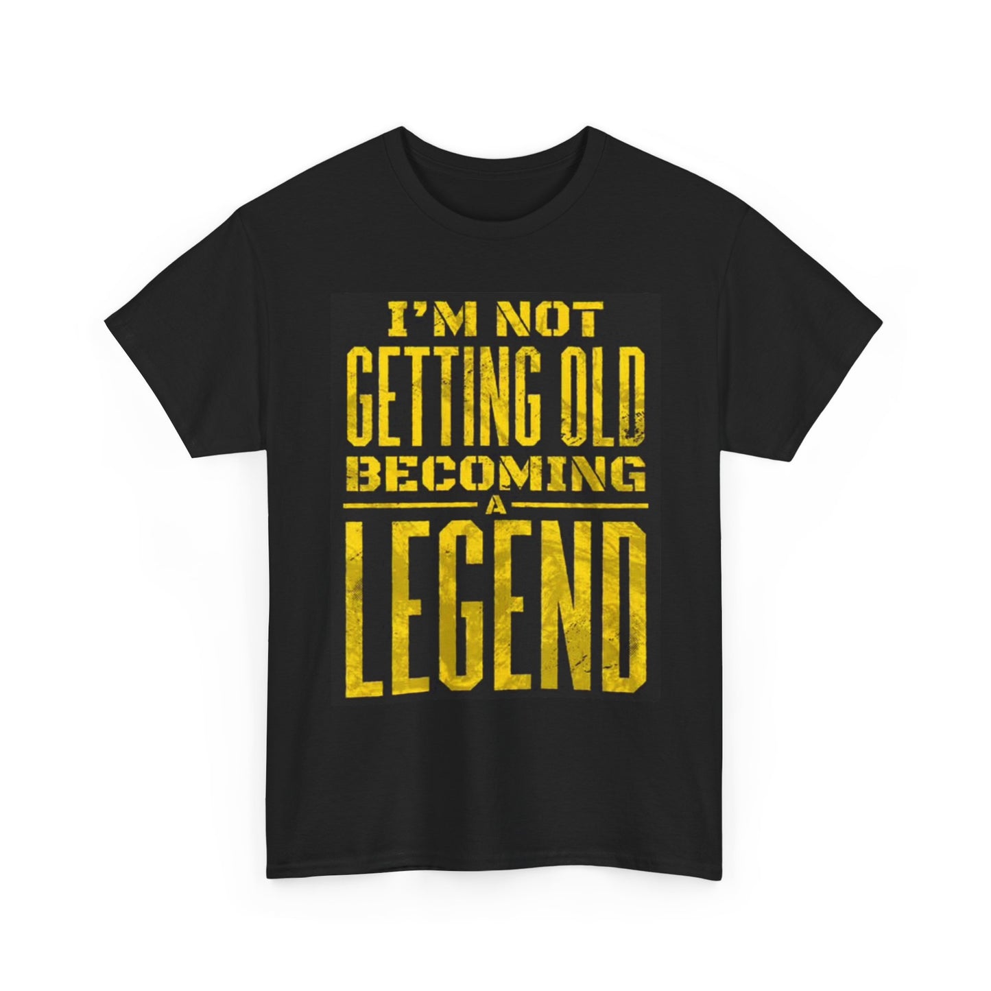 Not Getting Old Graphic T Shirt Funny legend Jokes Dad Unisex Heavy Cotton Tee