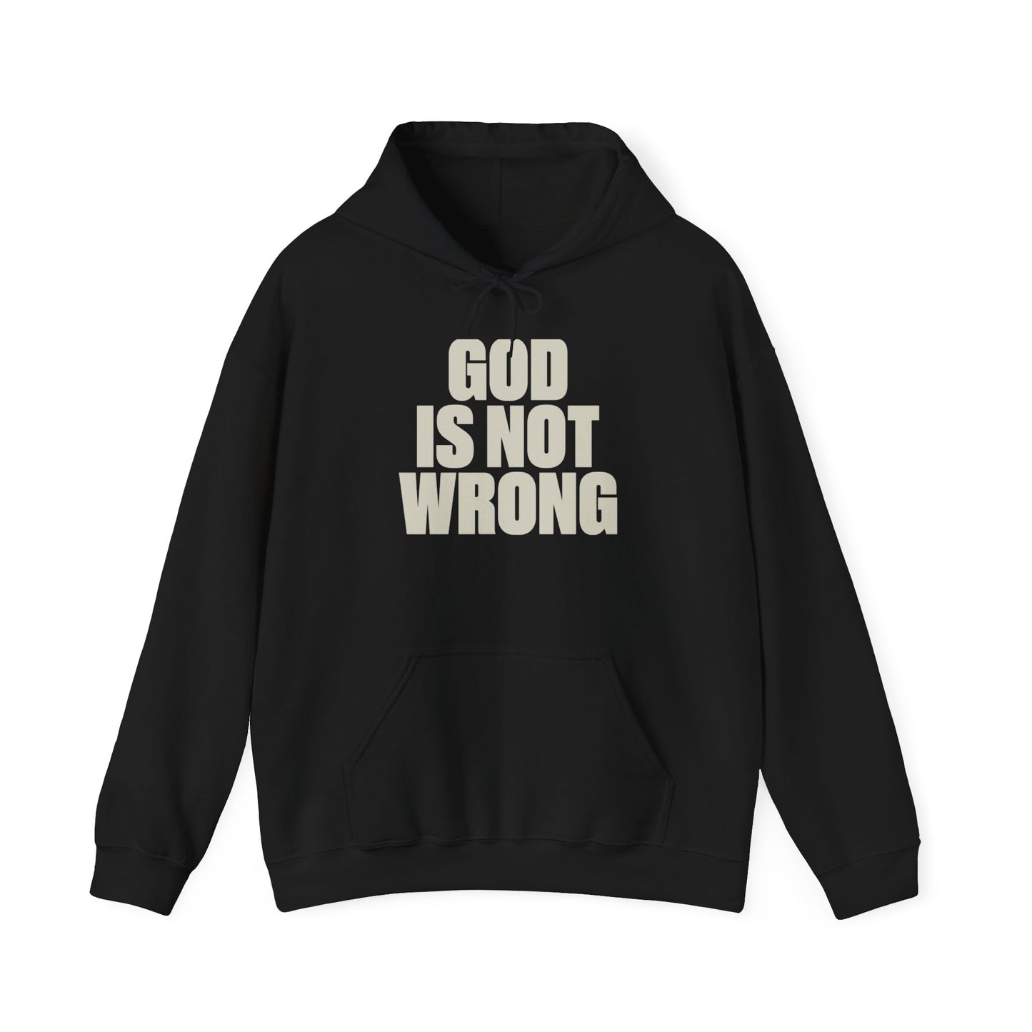 God Is Not Wrong Graphic Hoodie Unisex Heavy Blend™ Hooded Sweatshirt