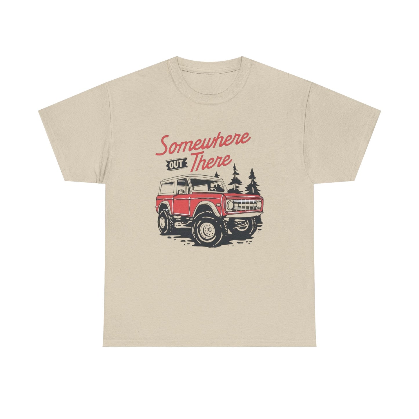 Somewhere Out There Bronco Graphic T Shirt Unisex Heavy Cotton Tee
