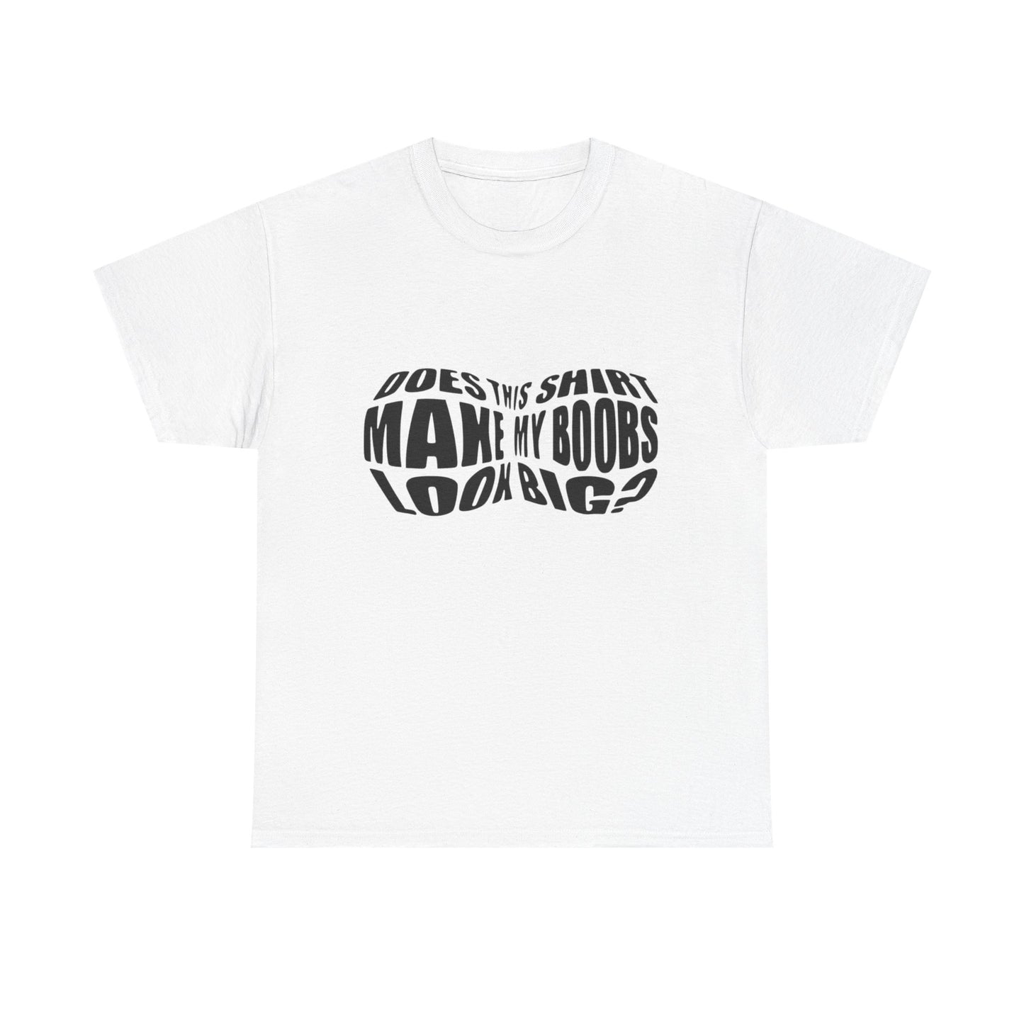 Big Boobs Funny Graphic T Shirt NEW ADULT Unisex Heavy Cotton Tee