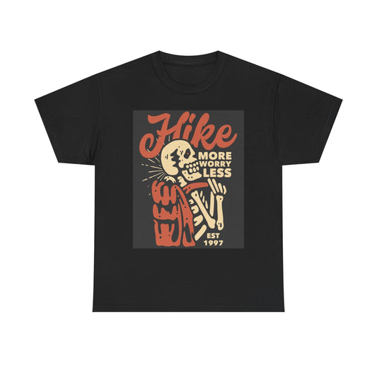 Hike More Worry Less Graphic T Shirt Brand New Cotton Tee