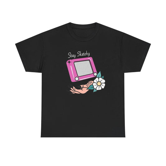 Stay Sketchy Funny Graphic T Shirt Unisex Heavy Cotton Tee Gift