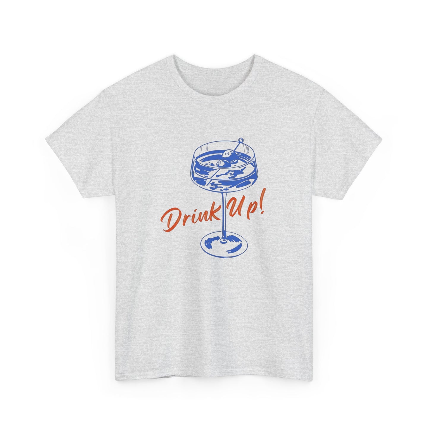 Drink Up Graphic T Shirt ADULT NEW