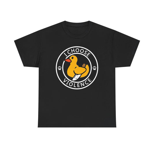 Rubber Duck I Choose Violence Funny Graphic T Shirt NEW Unisex Heavy Cotton Tee