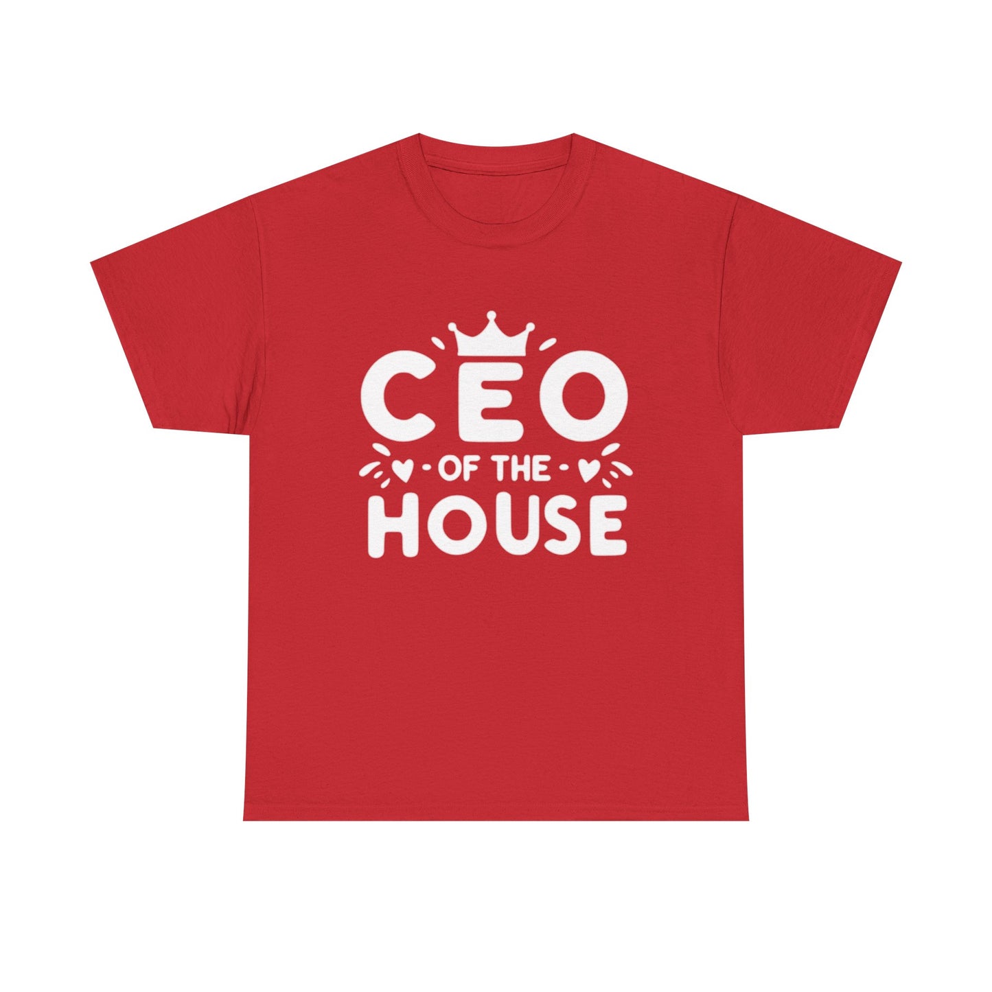 CEO Of This House T Shirt Funny graphic Jokes Unisex Heavy Cotton Tee