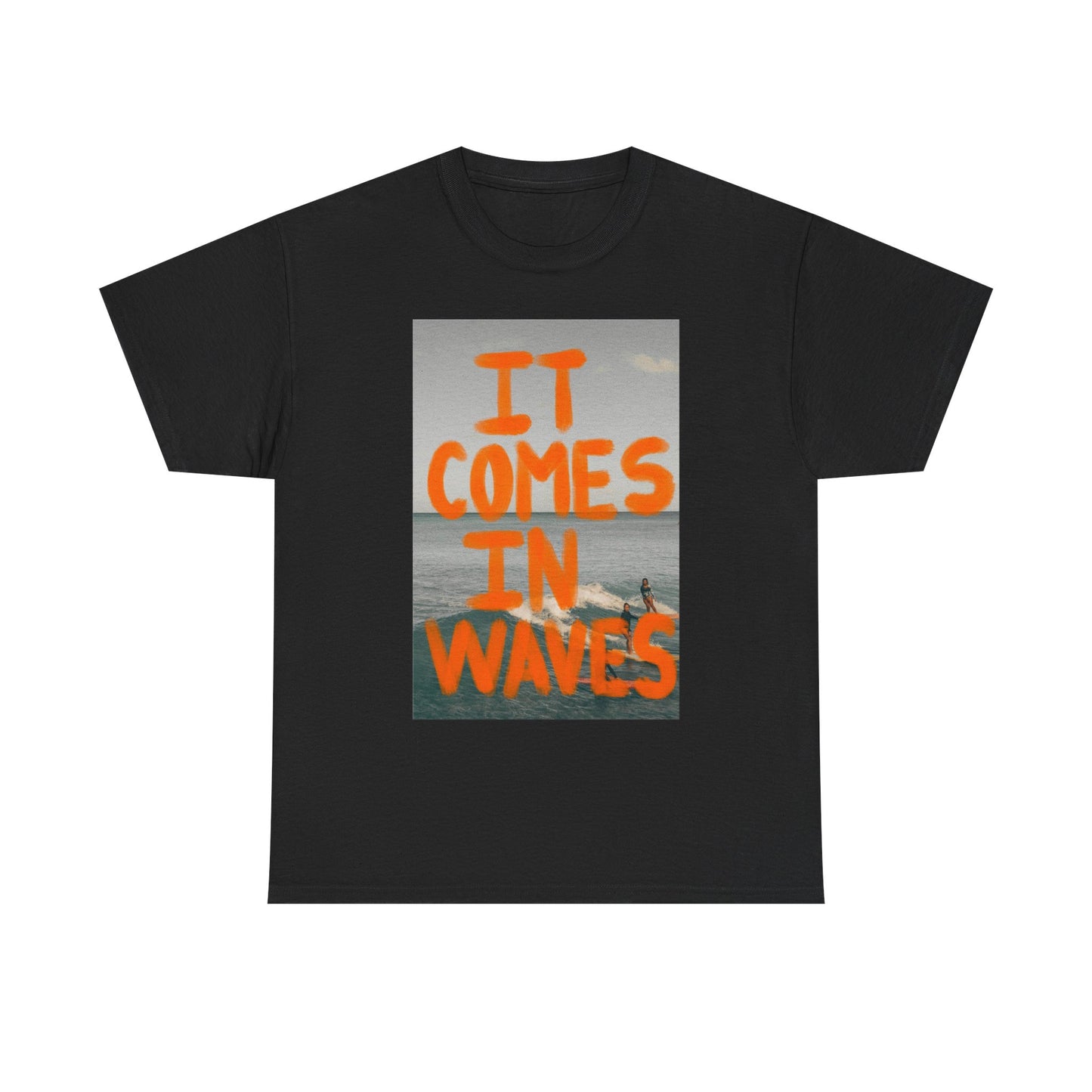It Comes In Waves Surfing Graphic T Shirt Unisex Heavy Cotton Tee New Gift