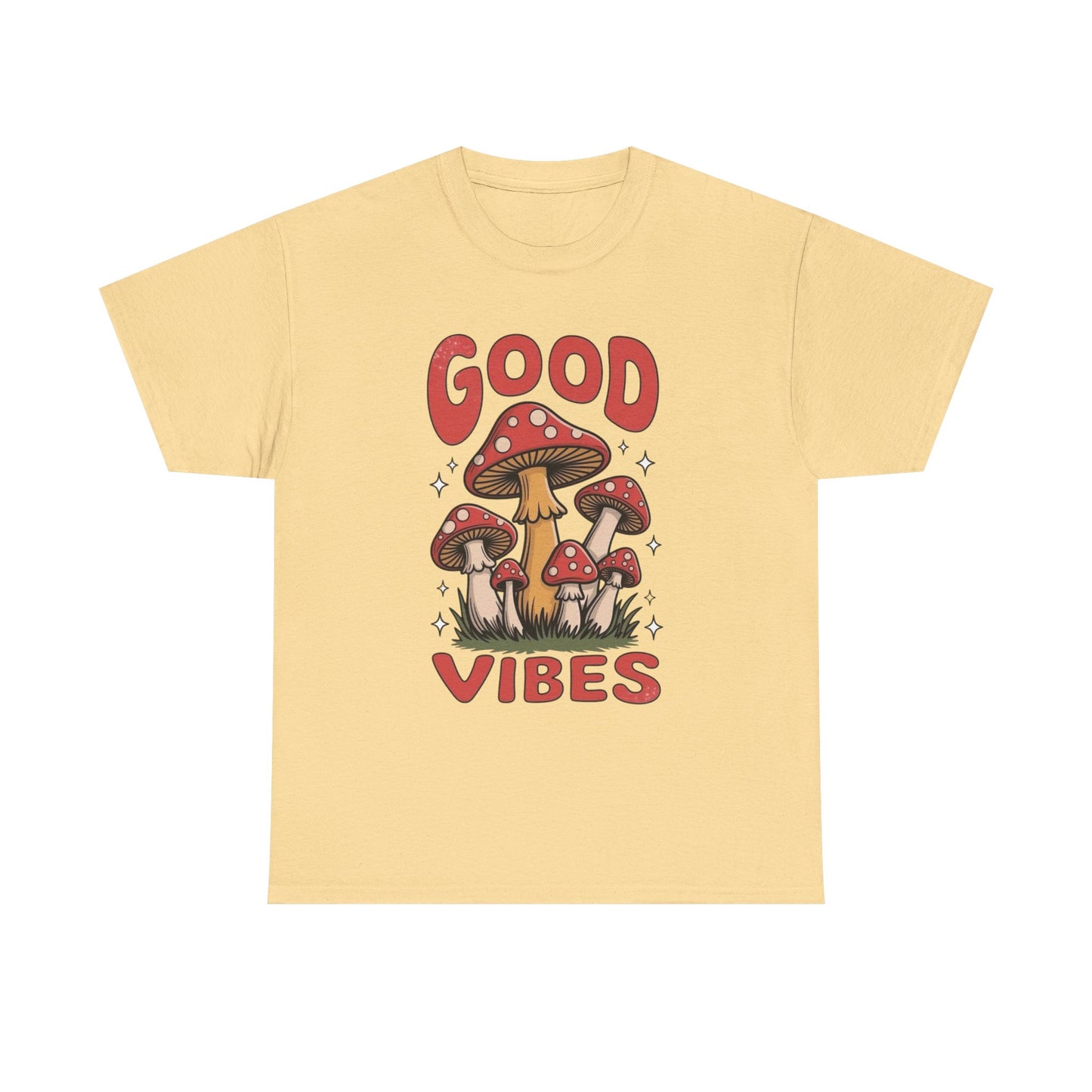 Good Vibes Mushrooms Graphic T Shirt Unisex Heavy Cotton Tee
