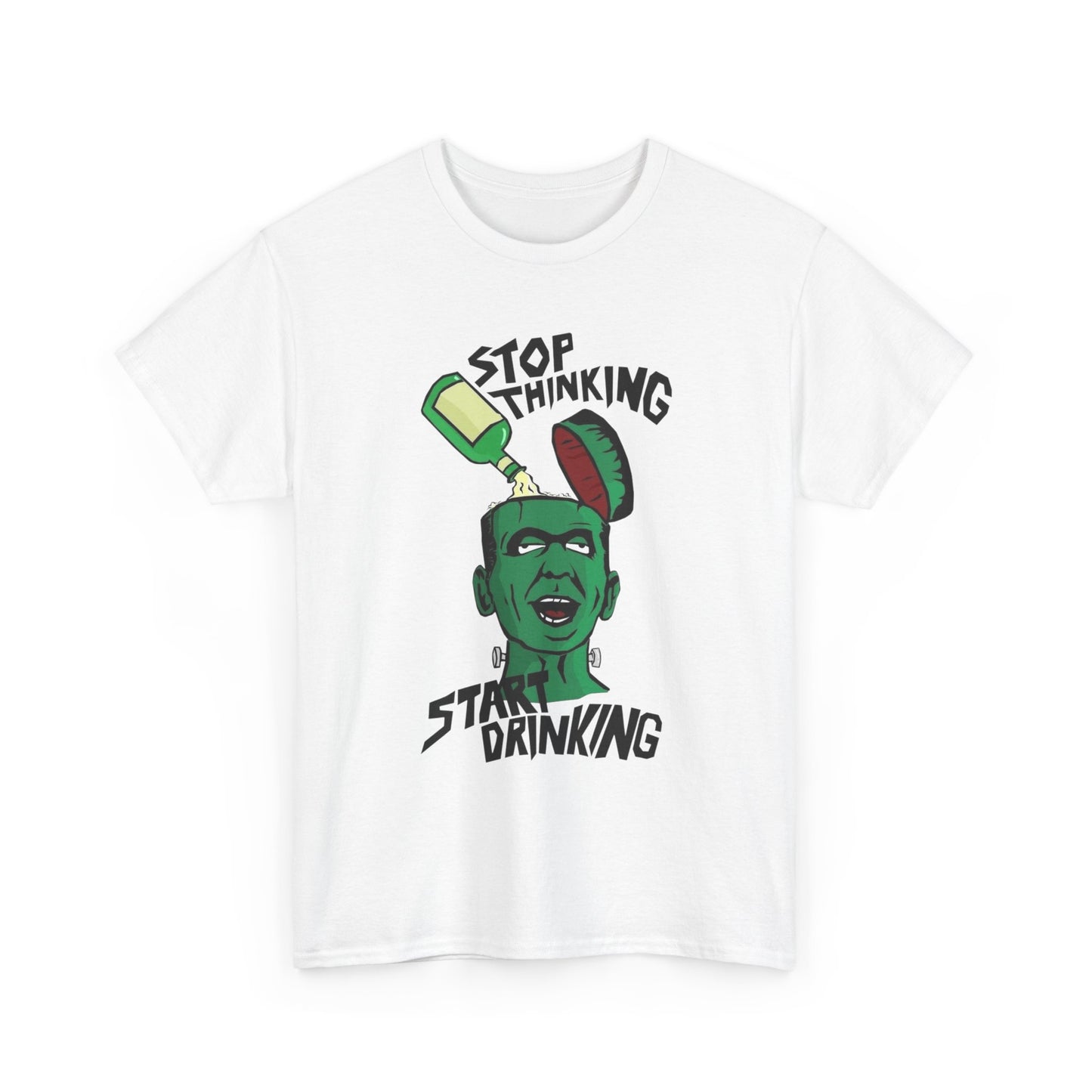 Stop Thinking Start Drinking Funny Graphic T Shirt NEW ADULT Tee