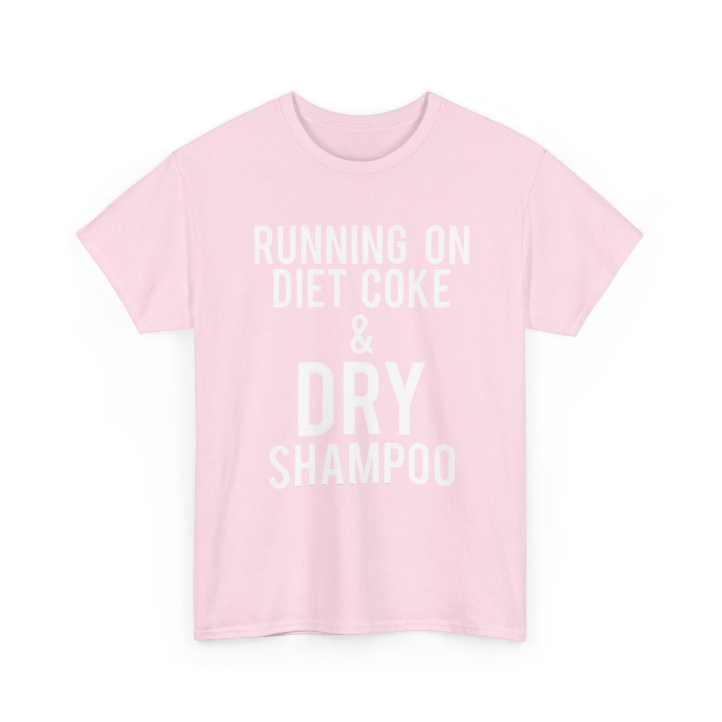 Diet Coke And Dry Shampoo Shirt Funny Mom Jokes Tik Tok Unisex Heavy Cotton Tee