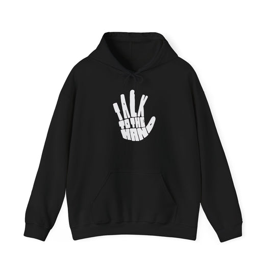 Talk To The Hand Funny Graphic Hoodie Unisex Heavy Blend™ Hooded Sweatshirt