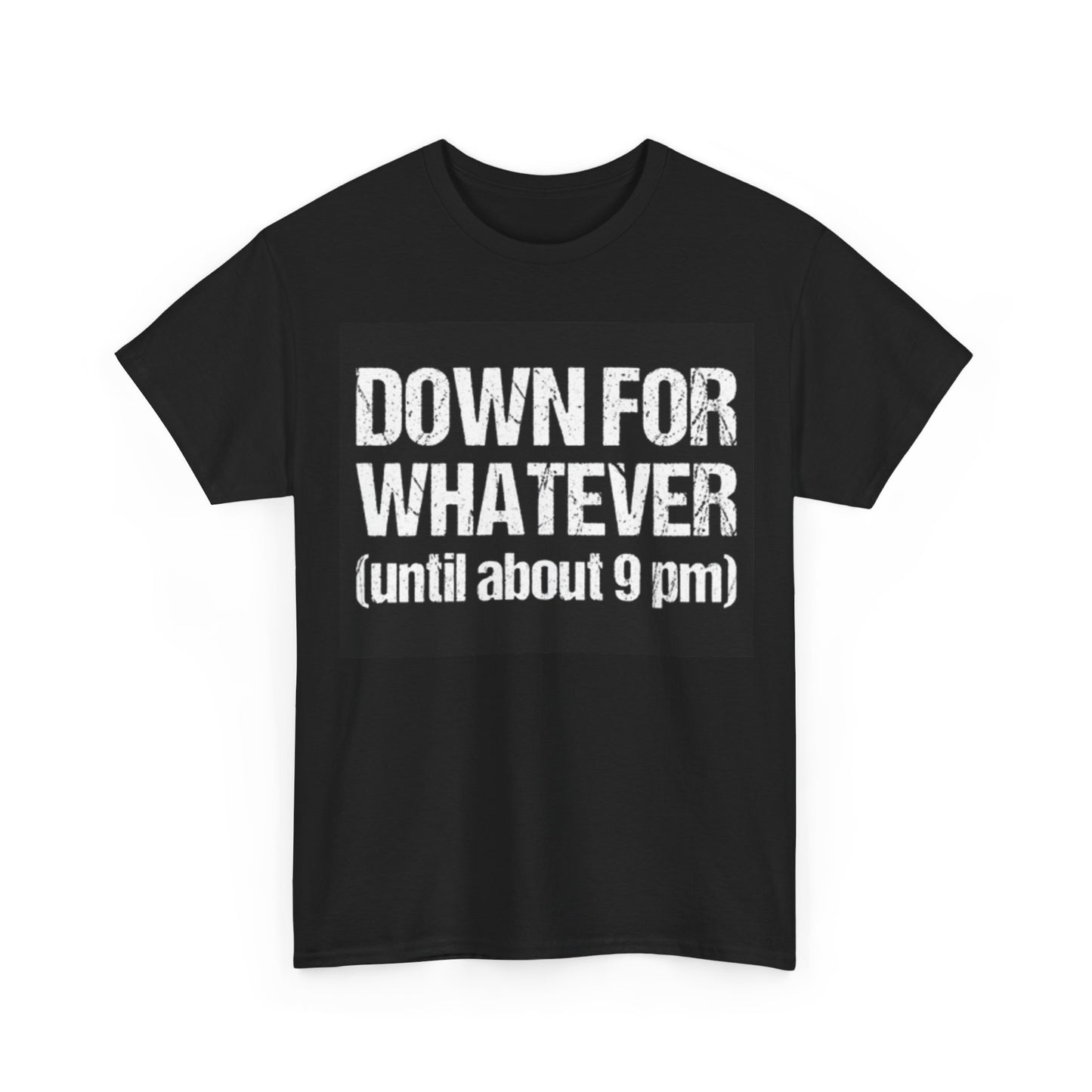 Down For Whatever Jokes Shirt Funny Dad Jokes Unisex Heavy Cotton Tee