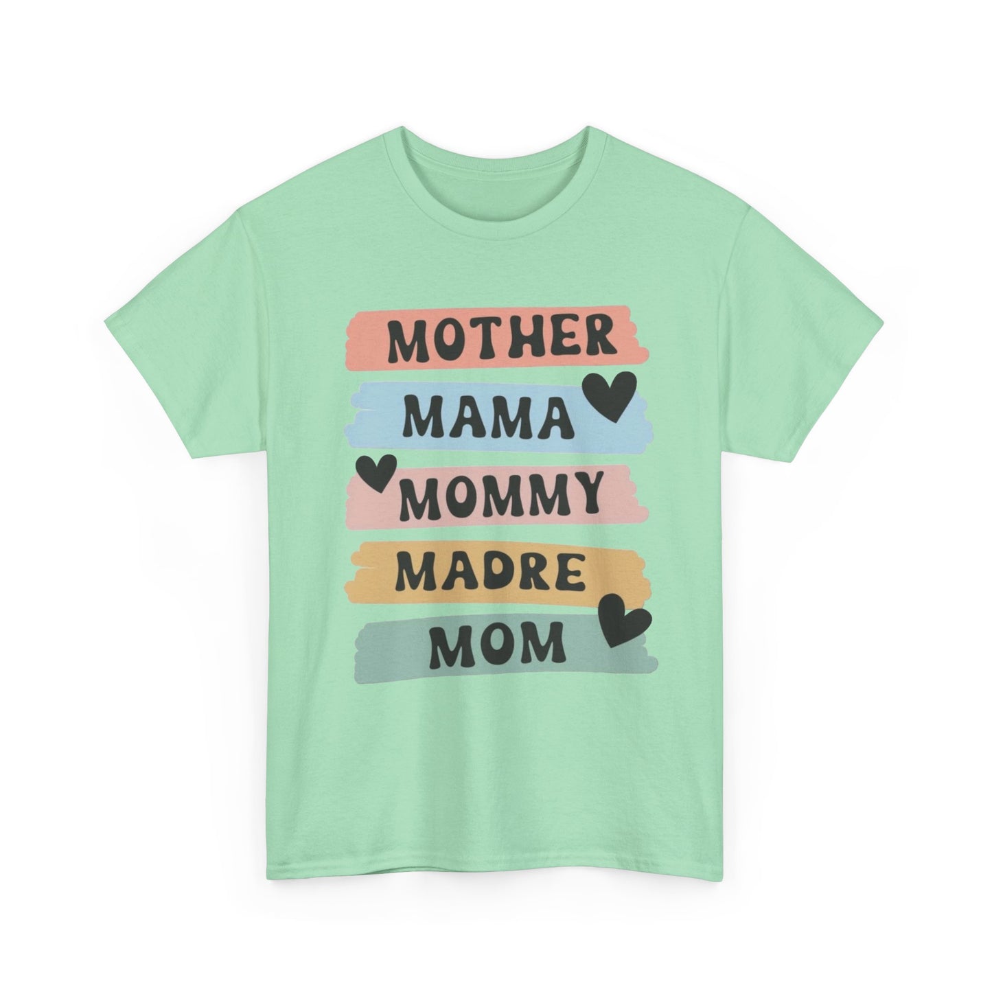 Mother Mom Mommy Madre Graphic T Shirt NEW ADULT