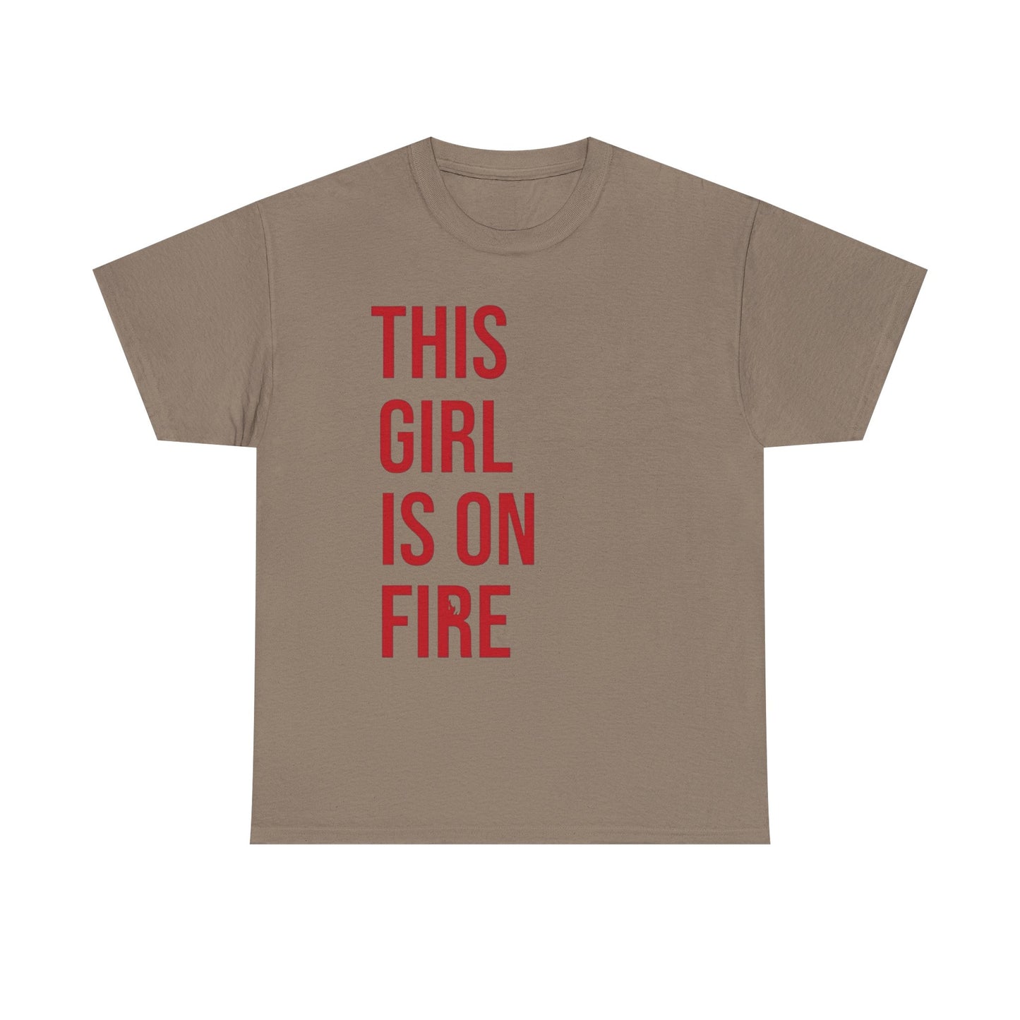This Girl Is On Fire Graphic T Shirt Unisex Heavy Cotton Tee GIFT