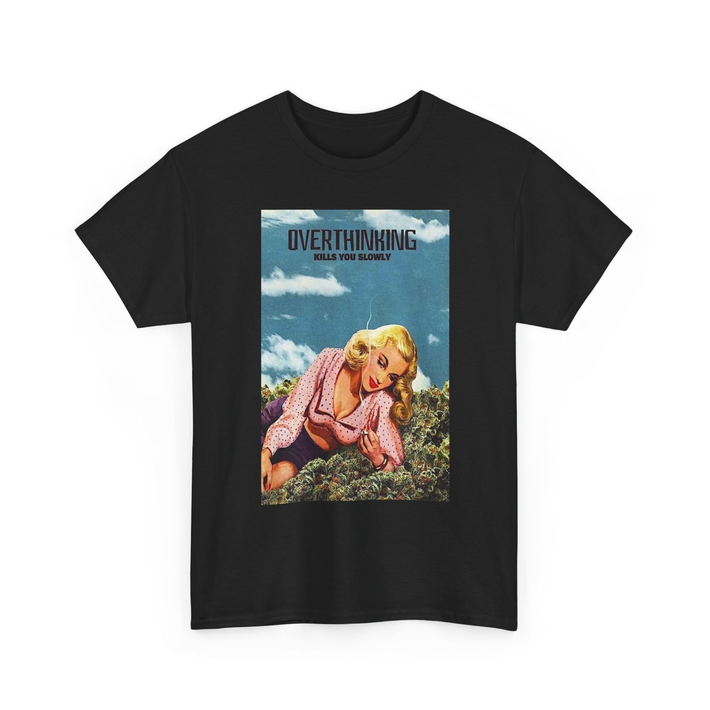 Overthinking Pot Weed Graphic T Shirt Men's Heavy Cotton Tee