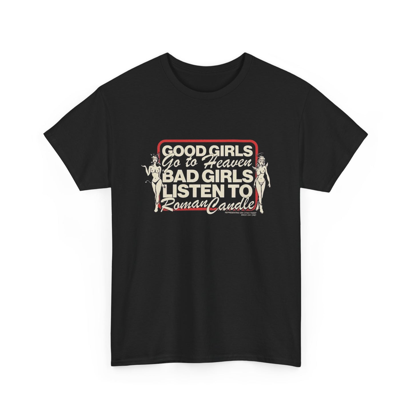 Good Girls And Bad Girls Graphic T-Shirt Unisex Heavy Cotton Tee NEW GIFT