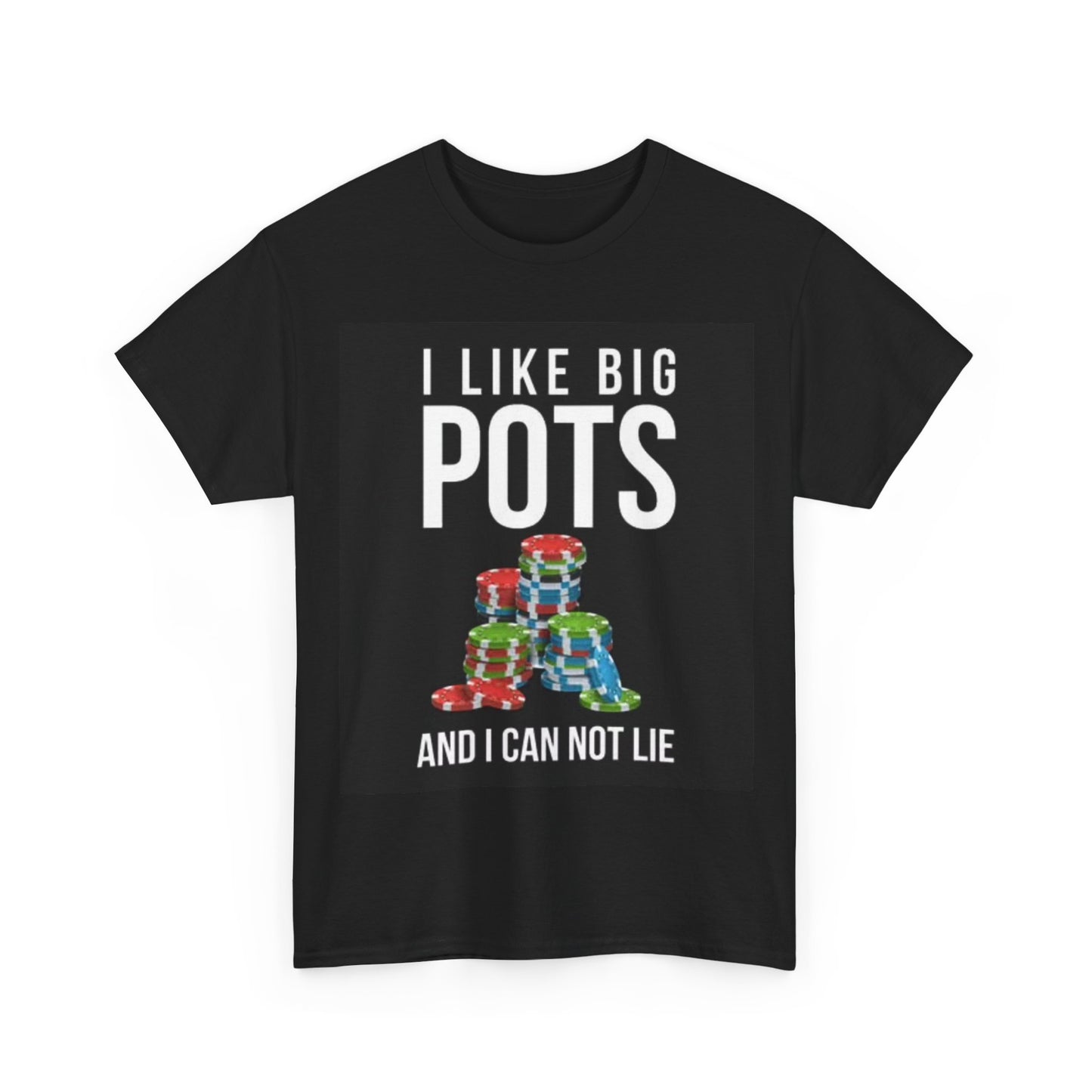 Poker Player T Shirt Funny Graphic Big Pots Chips Unisex Heavy Cotton Tee