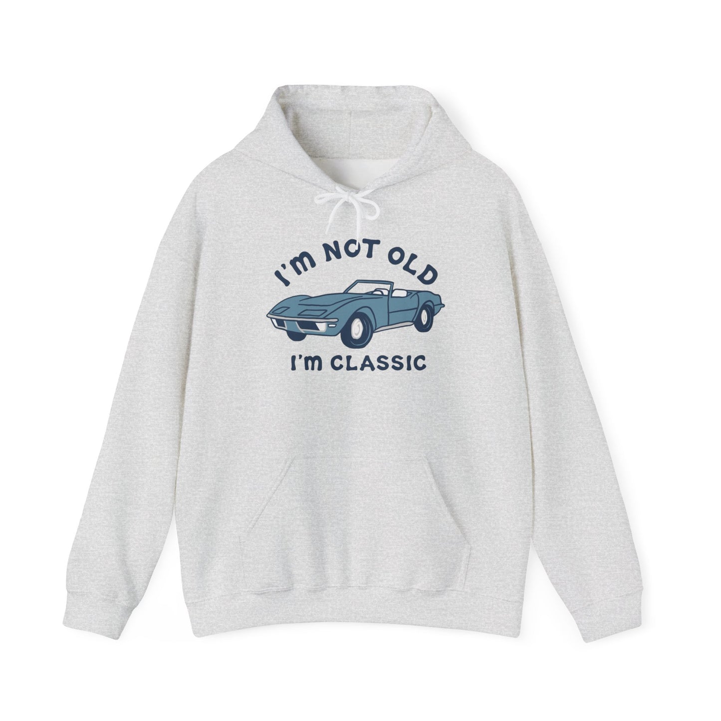 I'm Not Old I'm Classic Corvette Graphic Hoodie Heavy Blend™ Hooded Sweatshirt