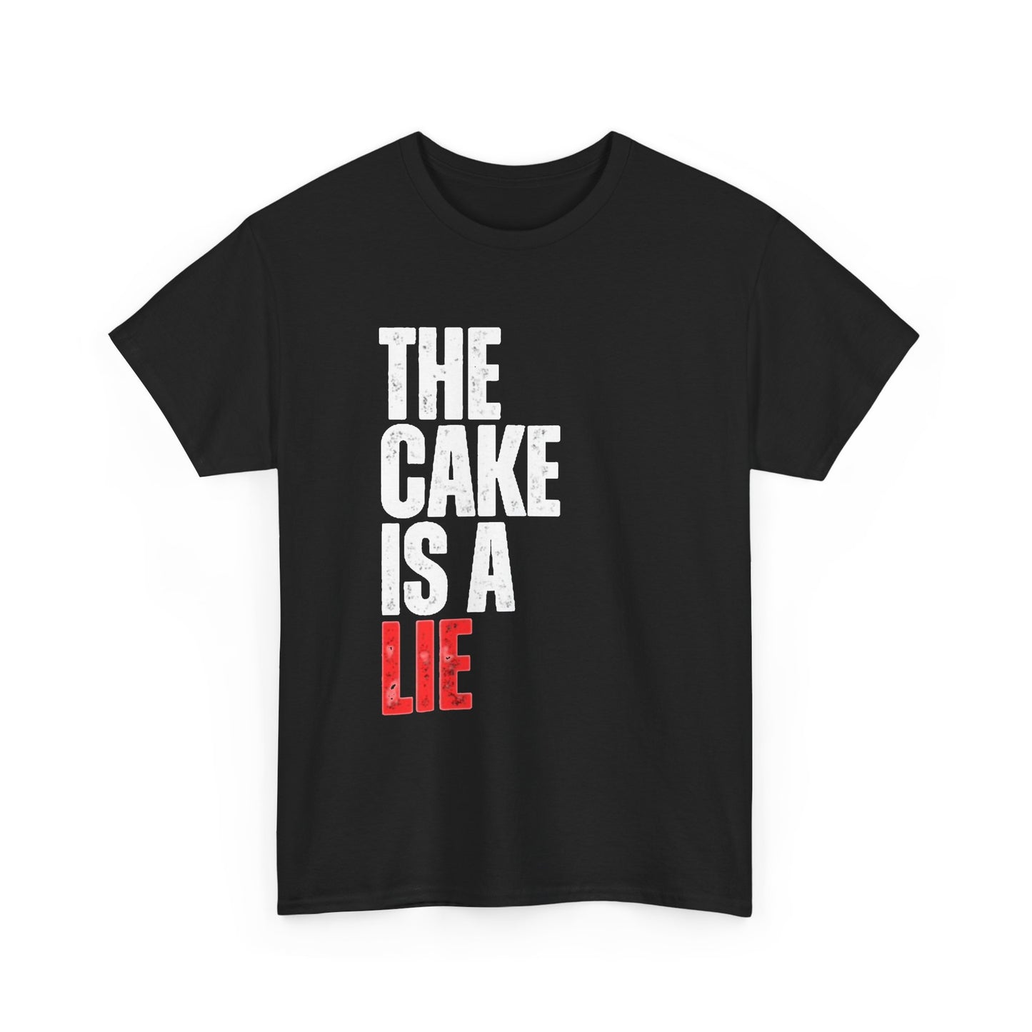 The Cake Is A Lie Funny Graphic T Shirt Unisex Heavy Cotton Tee