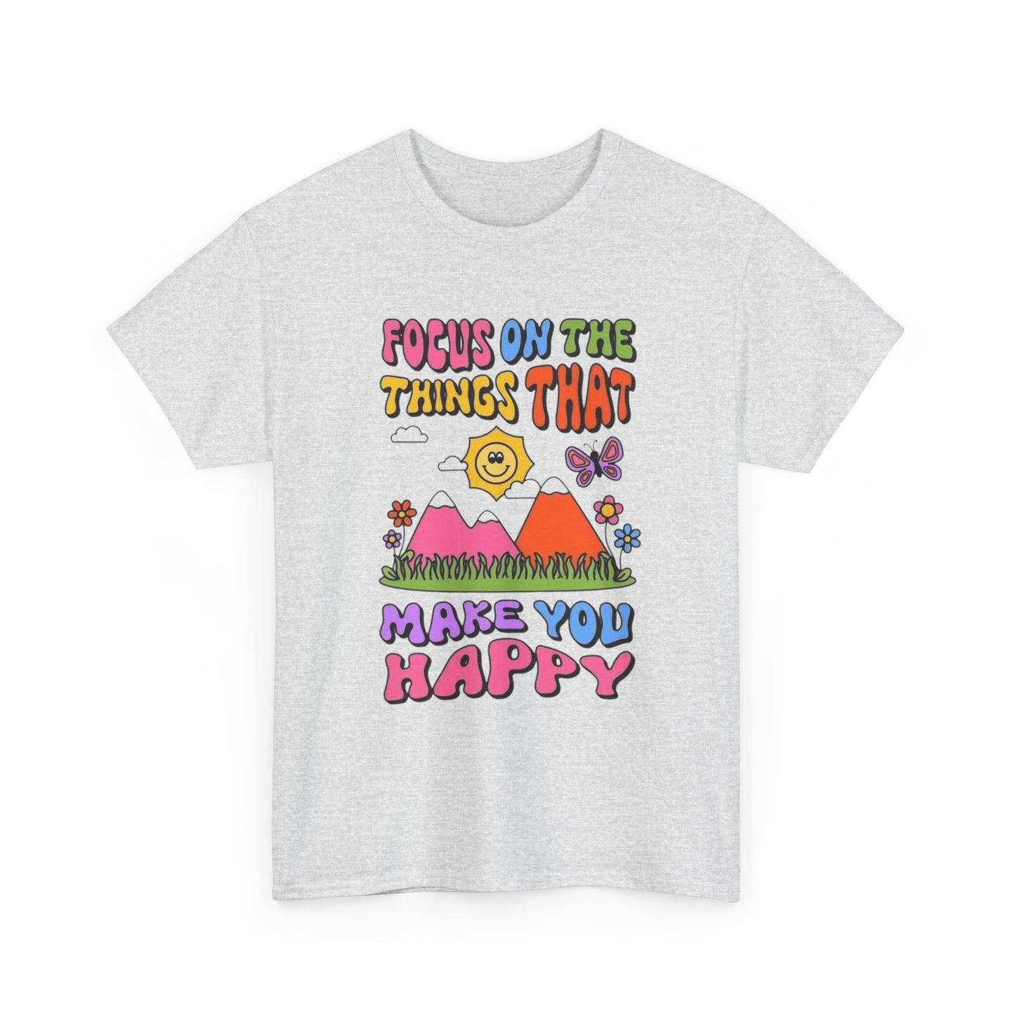 Focus On Things That Make You Happy Graphic T Shirt Heavy Cotton Gift Vintage