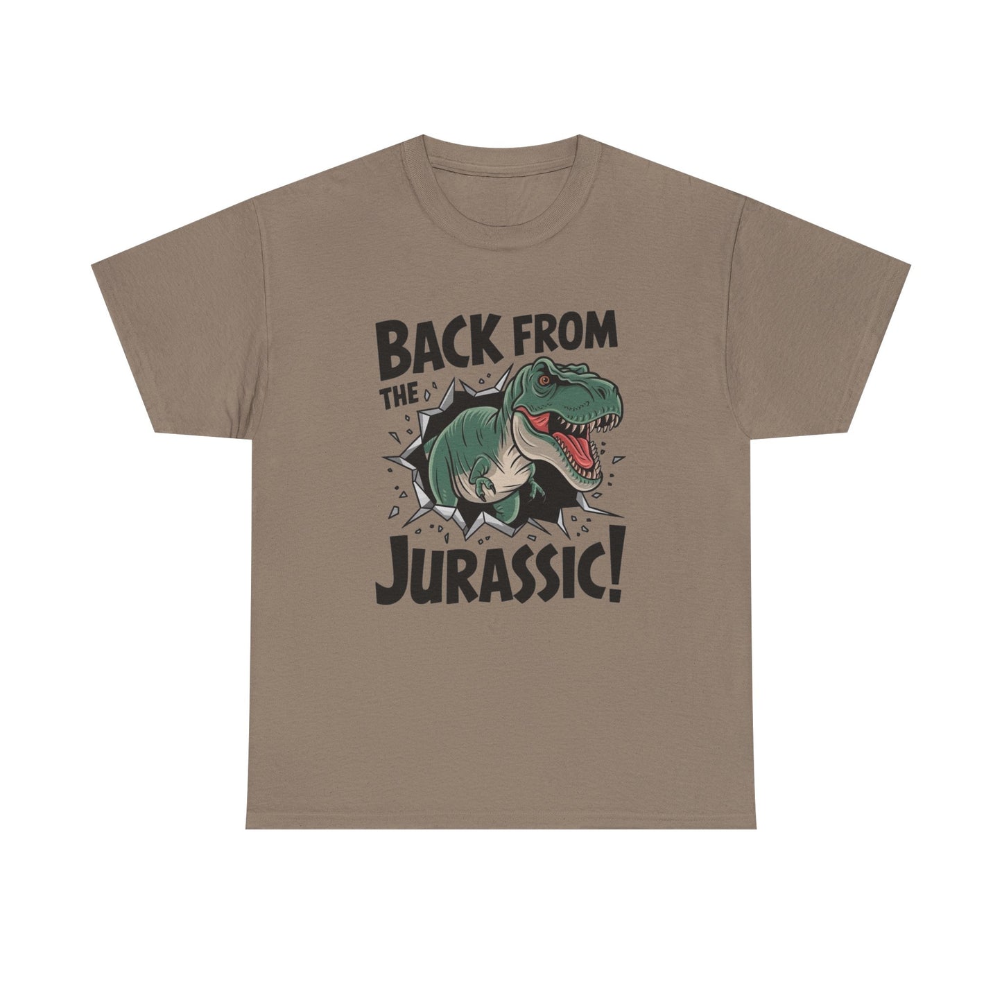 Back From The Jurassic Graphic T Shirt Unisex Heavy Cotton Tee