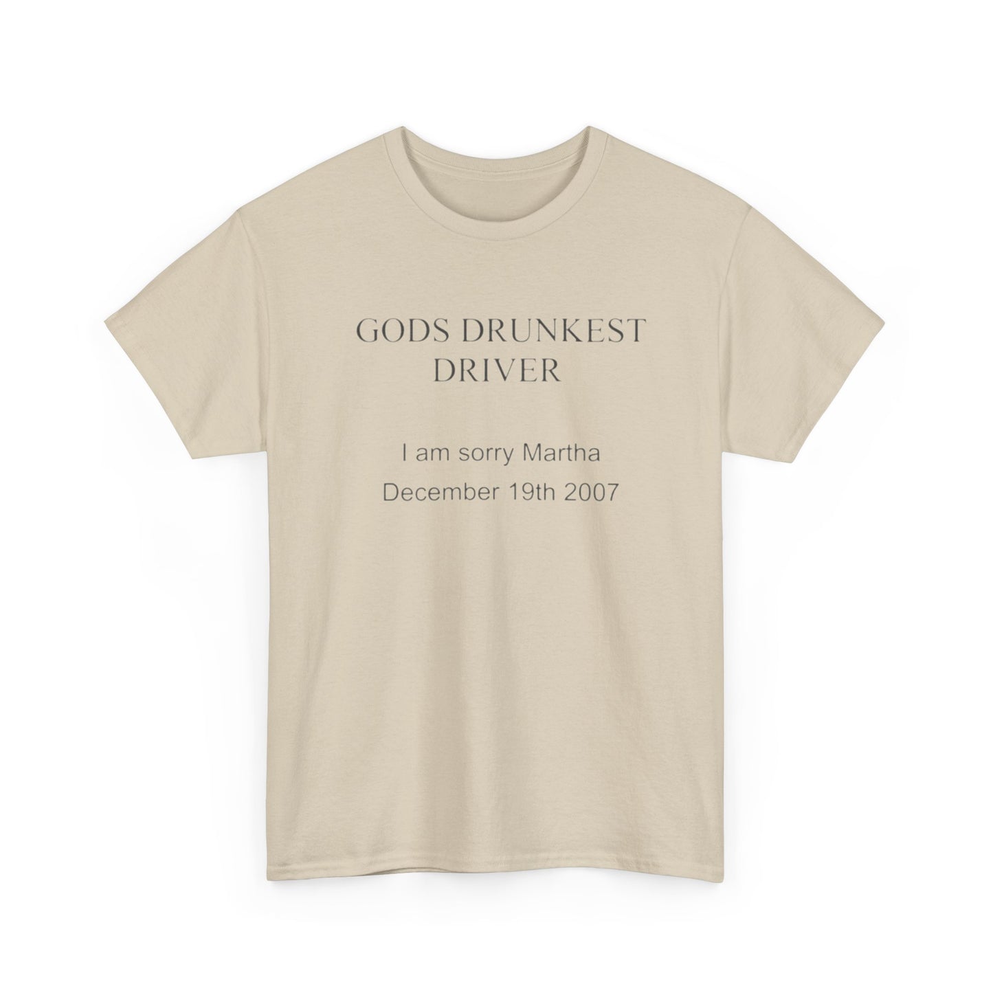 Gods Drunkest Driver Funny Jokes T Shirt Unisex Heavy Cotton Tee Gift