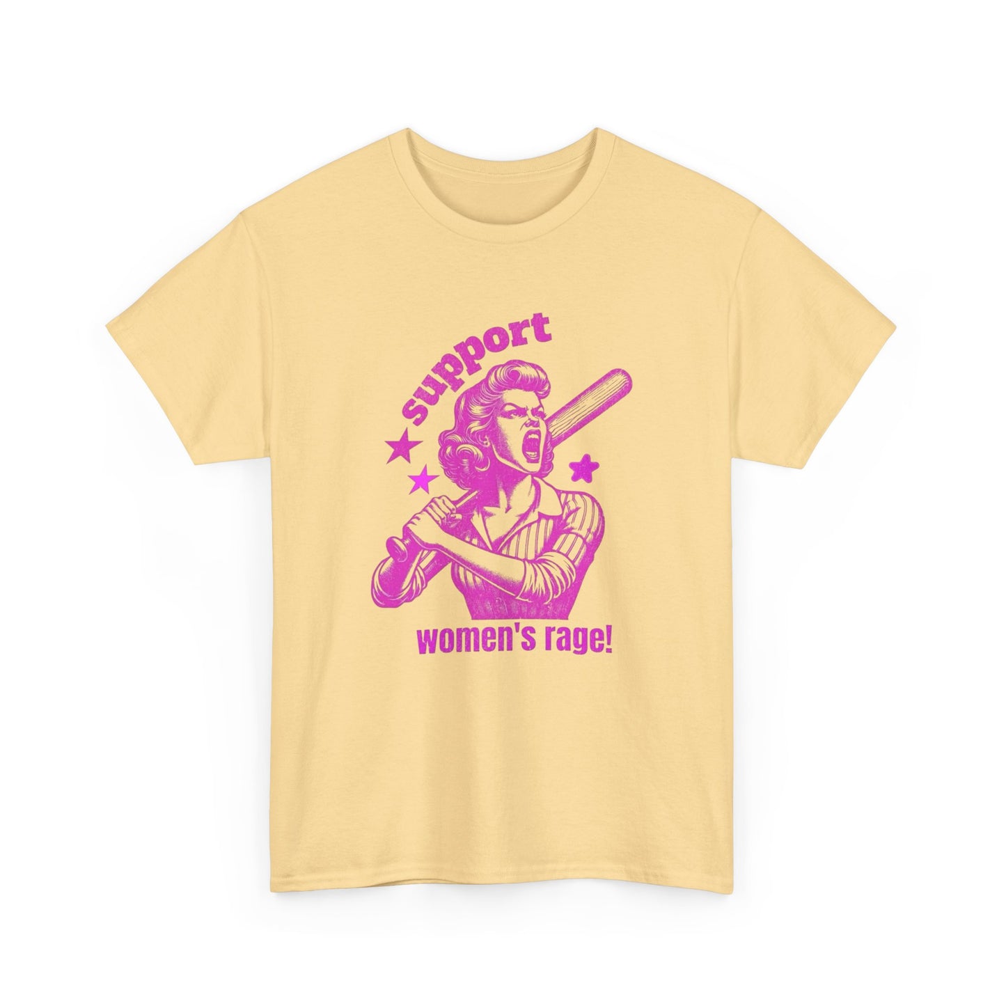 Support Women's Rage Funny T Shirt Unisex Heavy Cotton Tee
