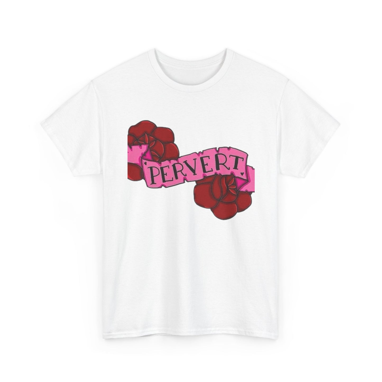Pervert Funny Sex Jokes Humor Graphic T Shirt NEW Unisex Heavy Cotton Tee
