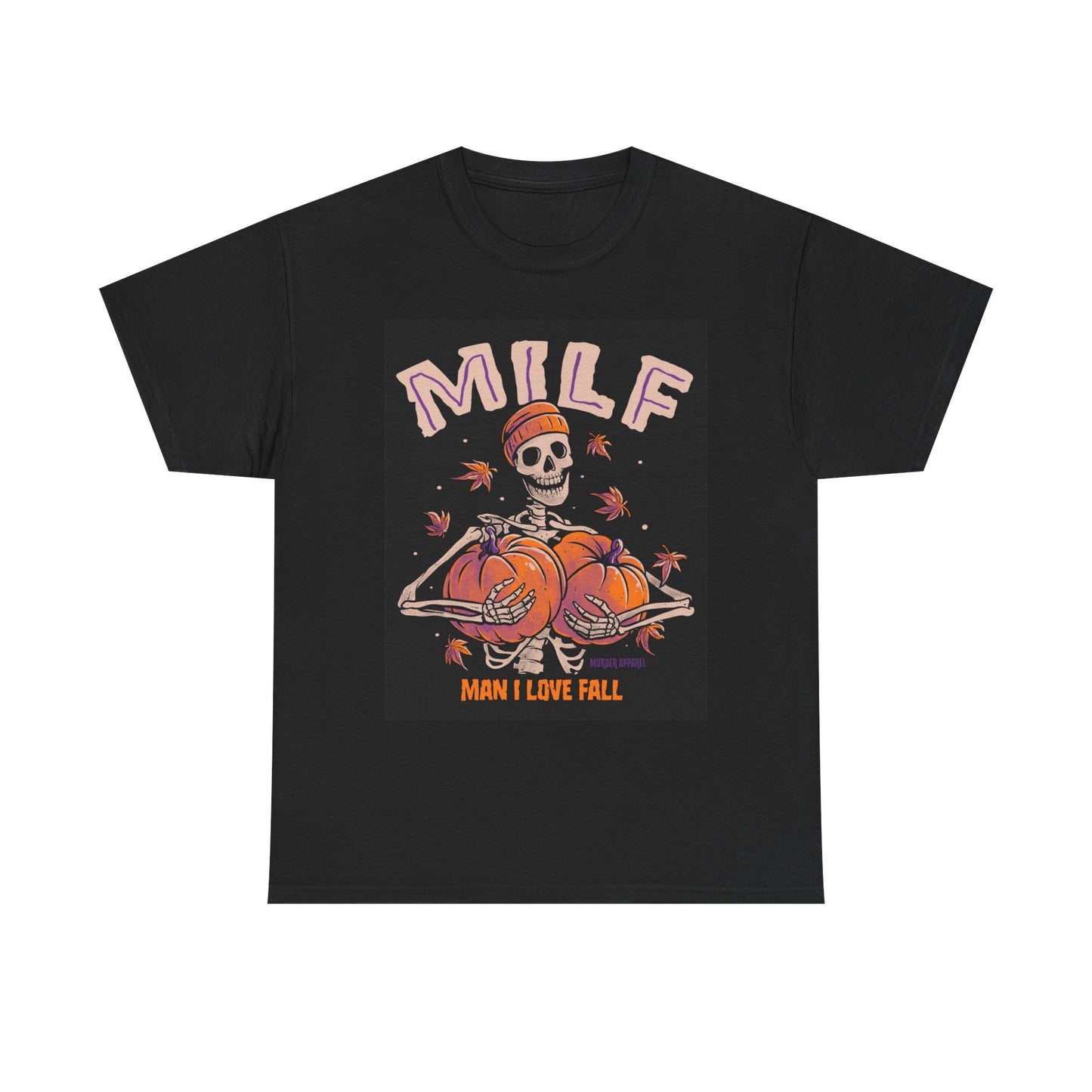 Milf Man I Love Fall Graphic T Shirt Cotton Tee