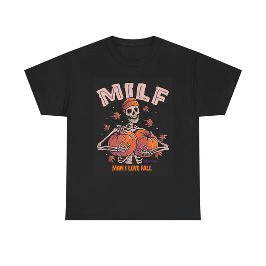 Milf Man I Love Fall Graphic T Shirt Cotton Tee