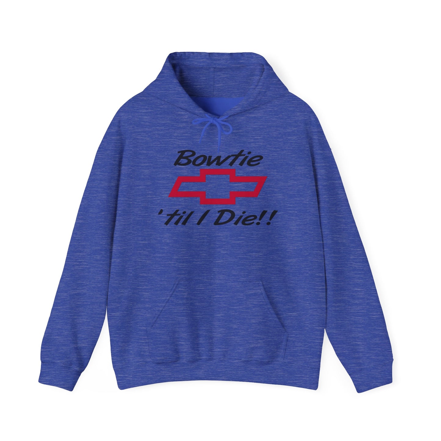 Bowtie Till I Die Chevrolet Graphic Hoodie Heavy Blend™ NEW Sweatshirt
