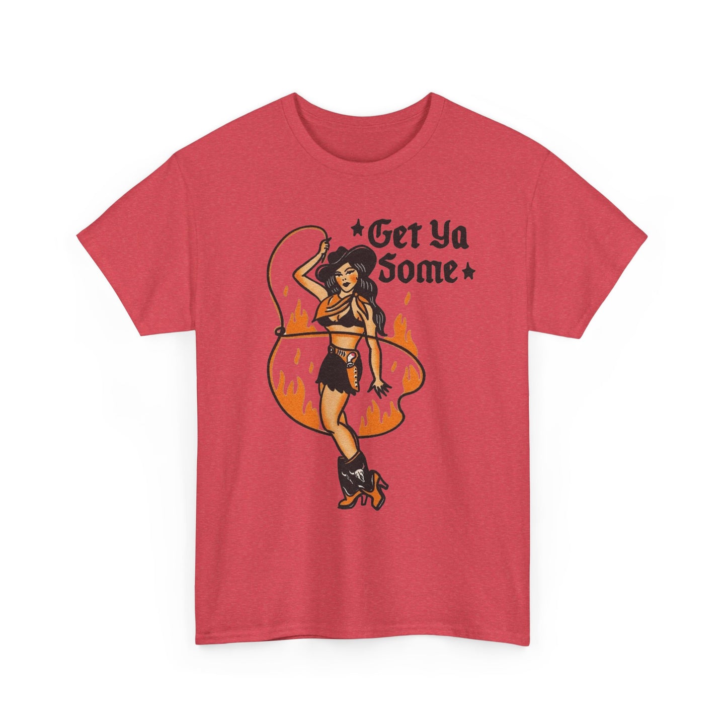 Get Ya Some Cowgirl Western Graphic T Shirt Unisex Heavy Cotton Tee GIFT NEW