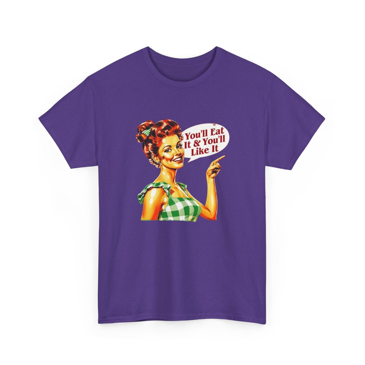 You'll Eat And You'll Like It Funny Mom Pinup Graphic T Shirt NEW Women's