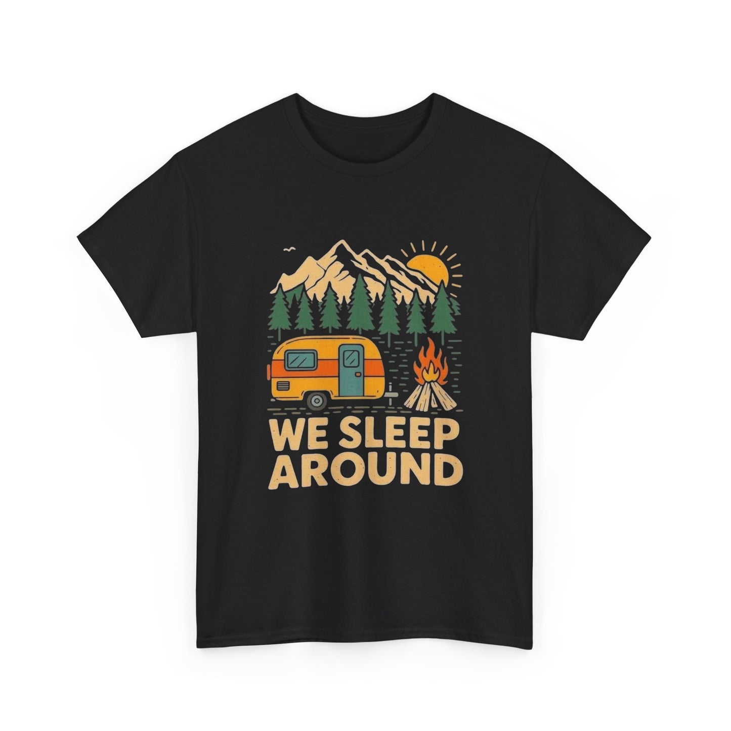 We Sleep Around Camping Funny Graphic T Shirt NEW Adult Tee