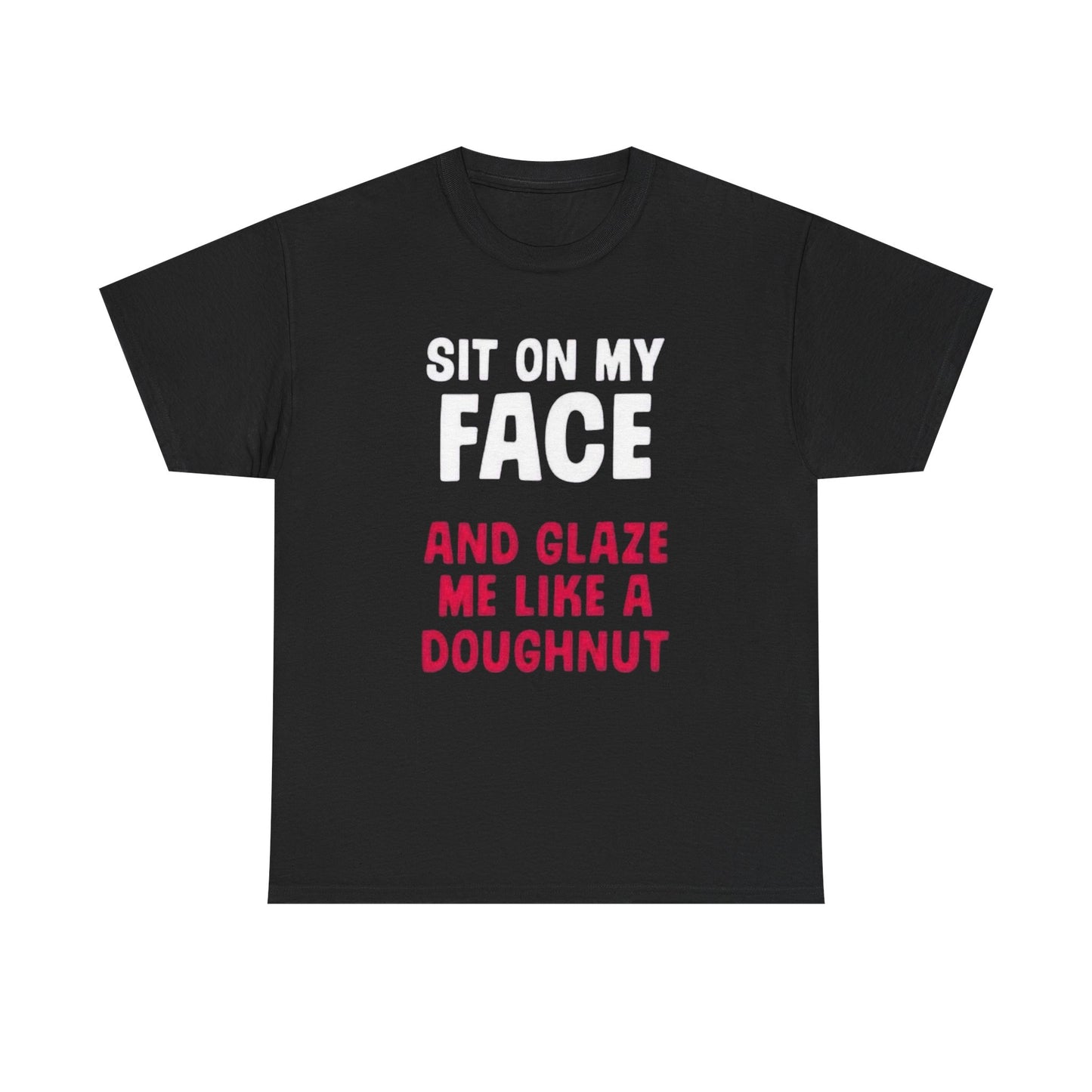Sit On My Face Sex Jokes Graphic T Shirt NEW ADULT TEE