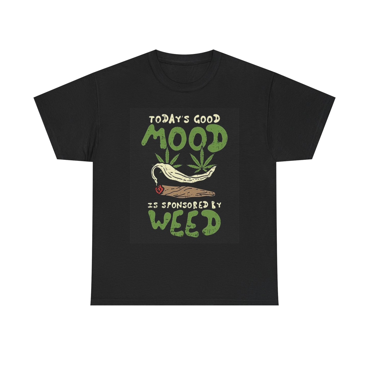 Todays Mood Is Sponsored by Weed T Shirt Retro Graphic Unisex Heavy Cotton Tee
