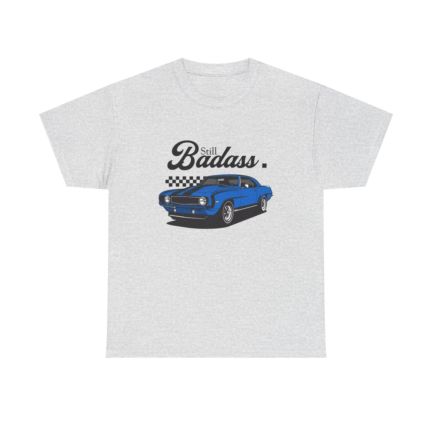 Still Badass Camaro Muscle Car Graphic T Shirt Unisex Heavy Cotton Tee