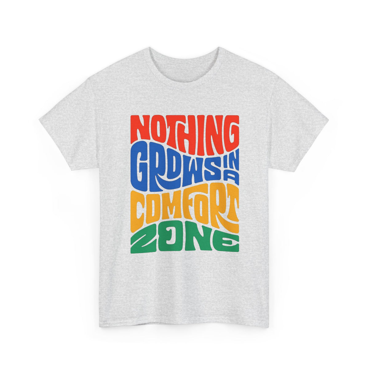 Nothing Grows In A Comfort Zone Graphic T Shirt NEW ADULT TEE VINTAGE