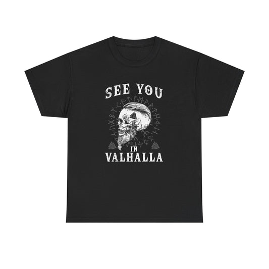 See You In Valhalla Graphic T Shirt NEW ADULT TEE VINTAGE