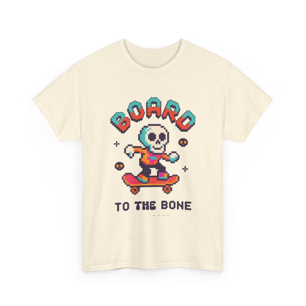 Board To The Bone Graphic T Shirt Skateboarding Men's Heavy Cotton Tee