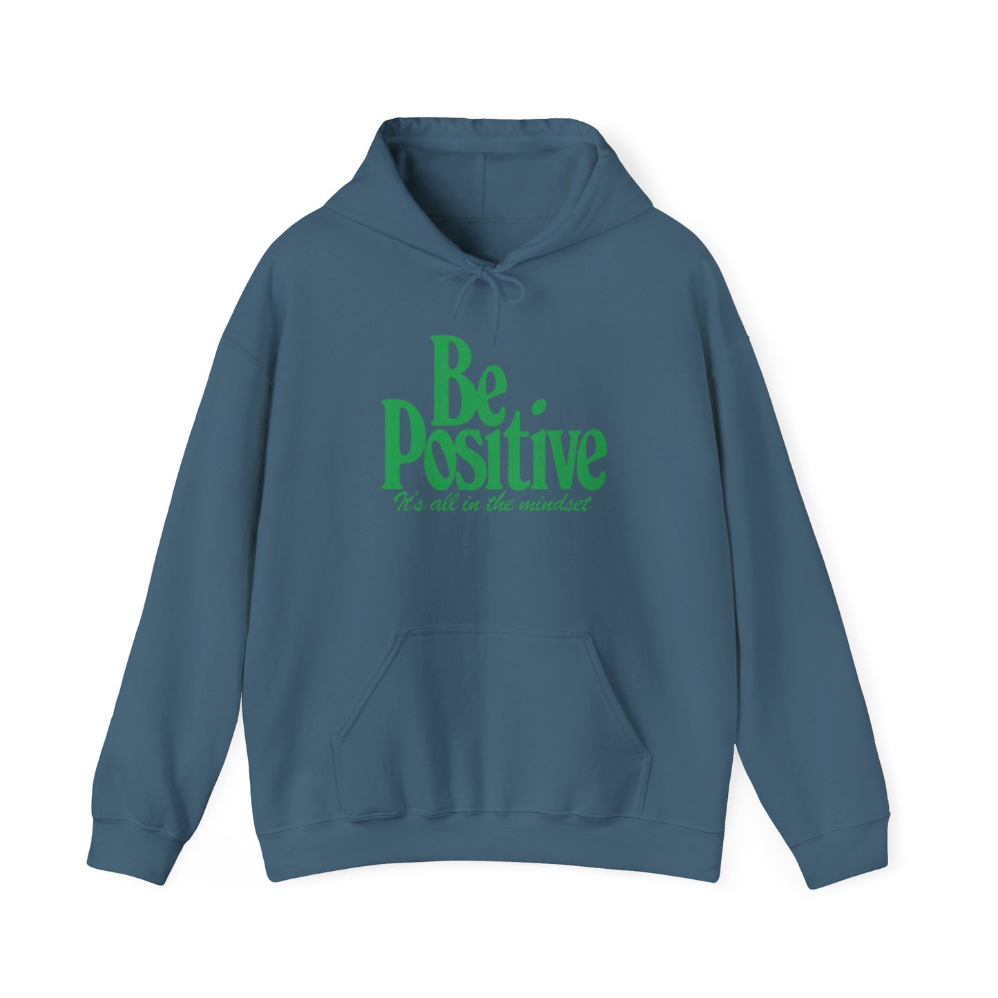 Be Positive Its All In The Mindset  Graphic Hoodie Heavy Blend™ NEW Sweatshirt