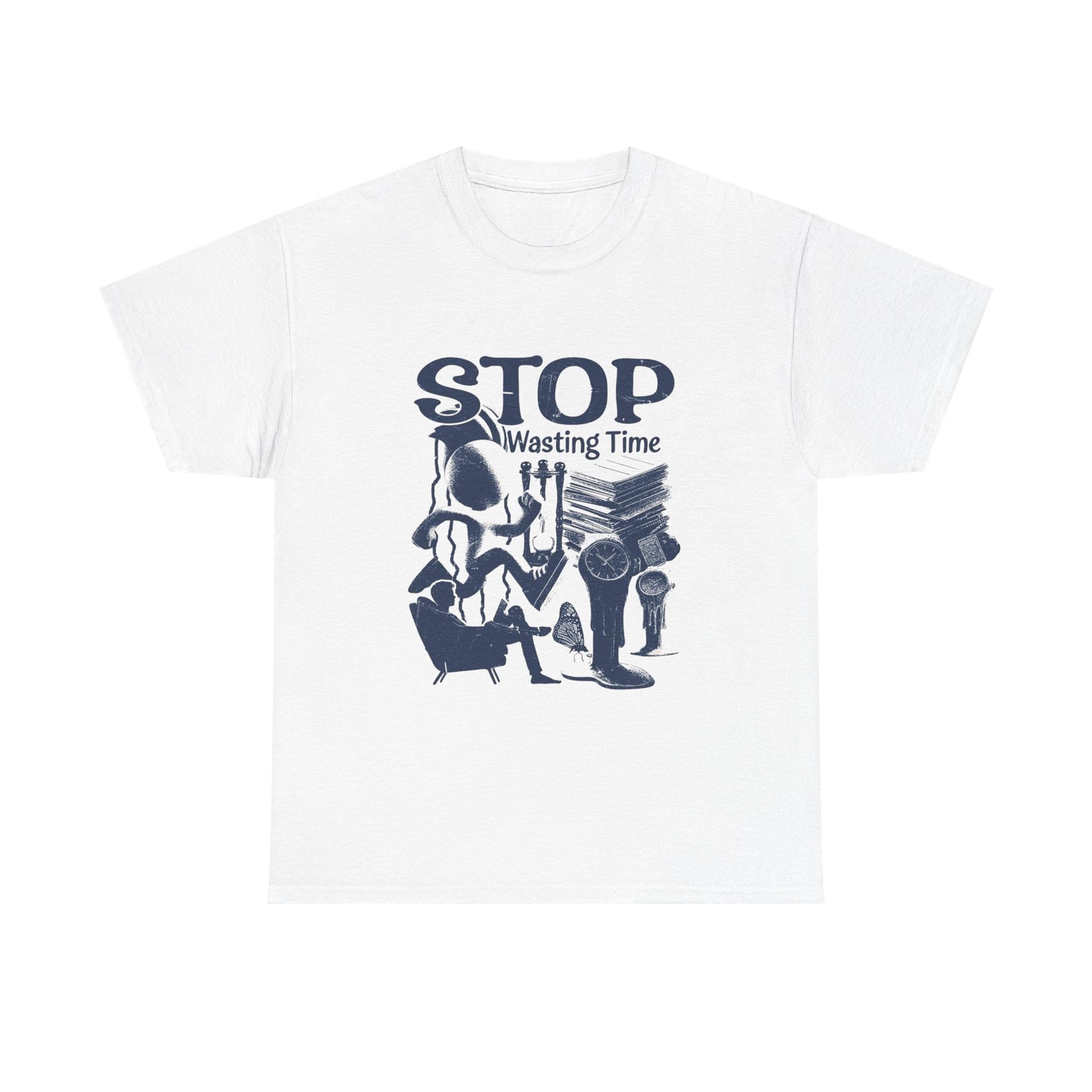 Stop Wasting Time Graphic T Shirt Unisex Heavy Cotton Tee