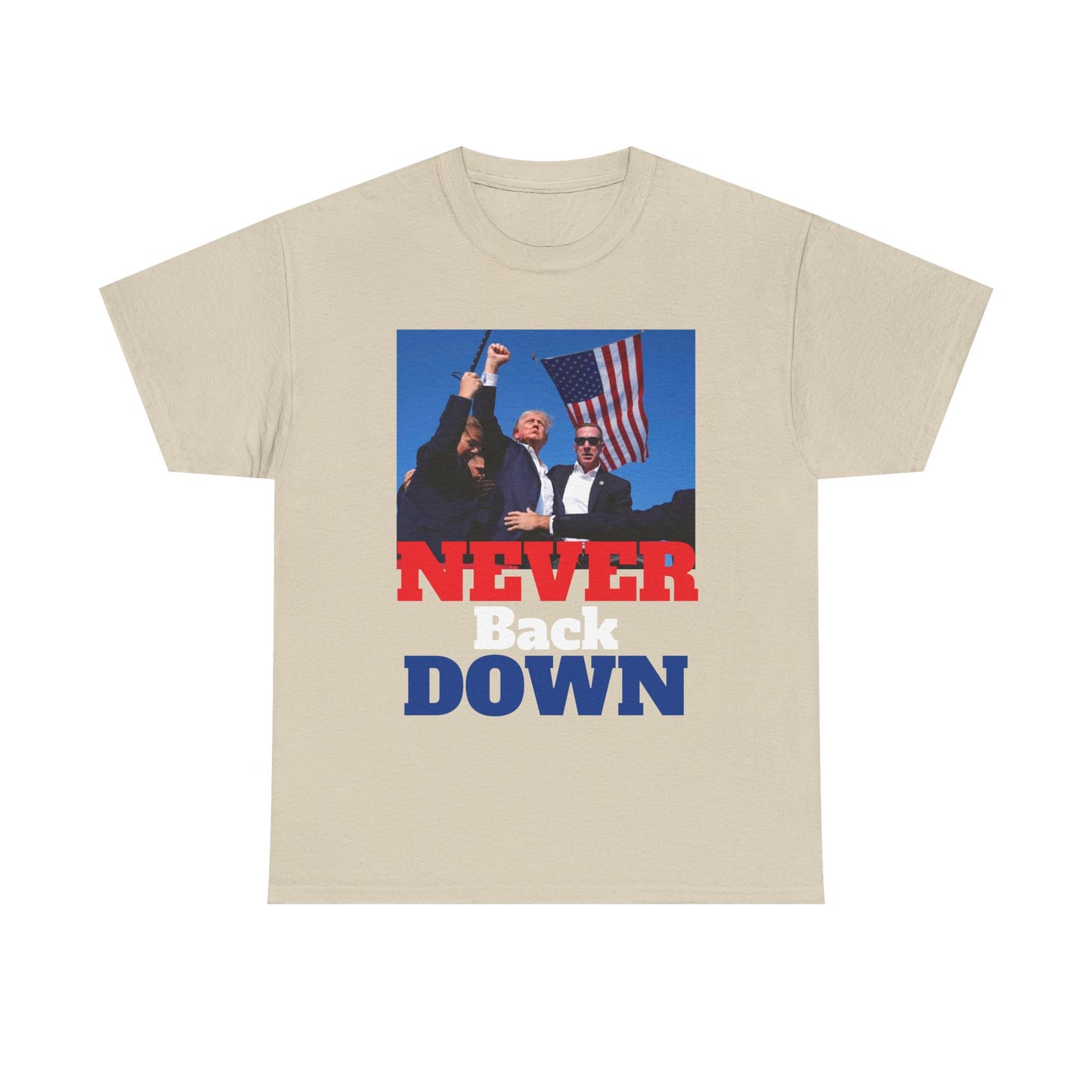 Trump Never Back Down!! T Shirt Brand New President Trump Never Surrender Unisex
