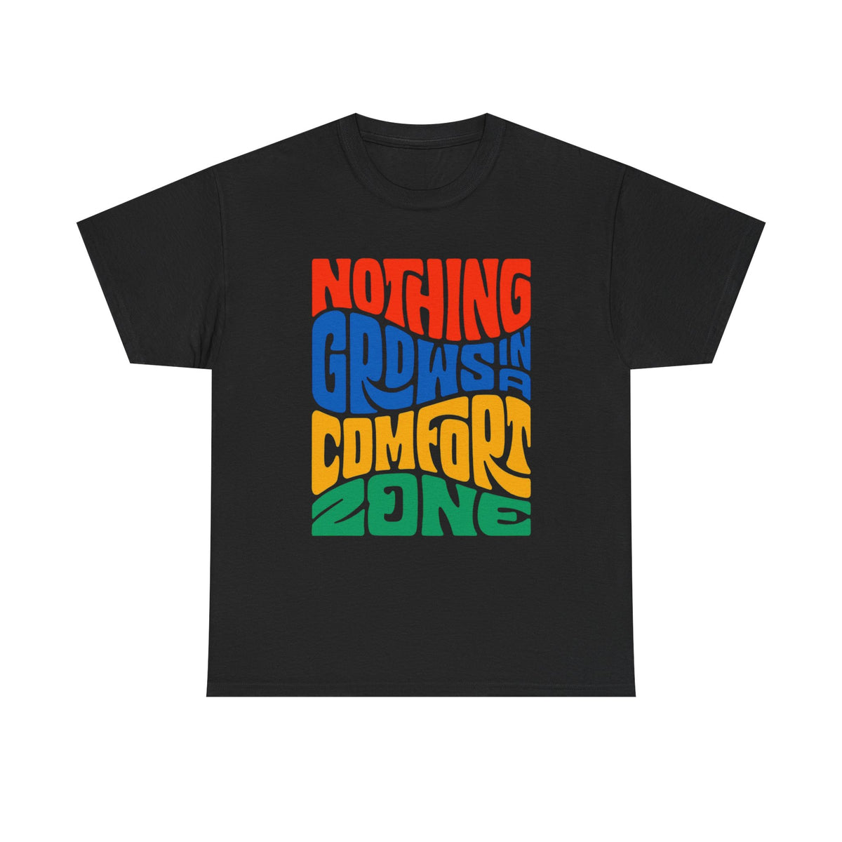 Nothing Grows In A Comfort Zone Graphic T Shirt NEW ADULT TEE VINTAGE