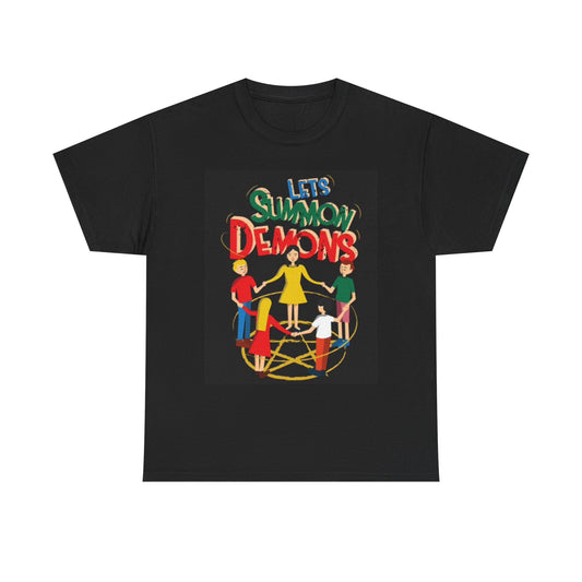 Let's Summon Demons Graphic T Shirt Funny Unisex Heavy Cotton Tee