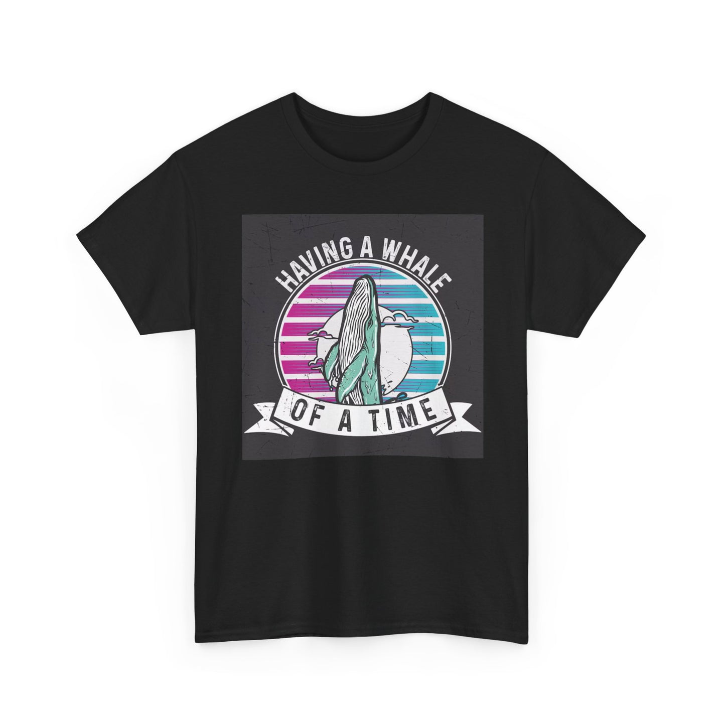 Having A Whale Of A Time Graphic T Shirt Unisex Heavy Cotton Tee