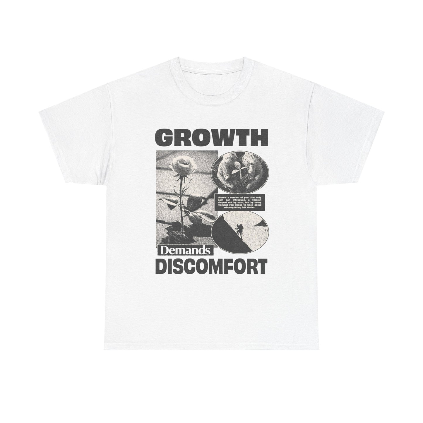 Growth Demands Discomfort Graphic T Shirt Unisex Heavy Cotton Tee Gift Vintage