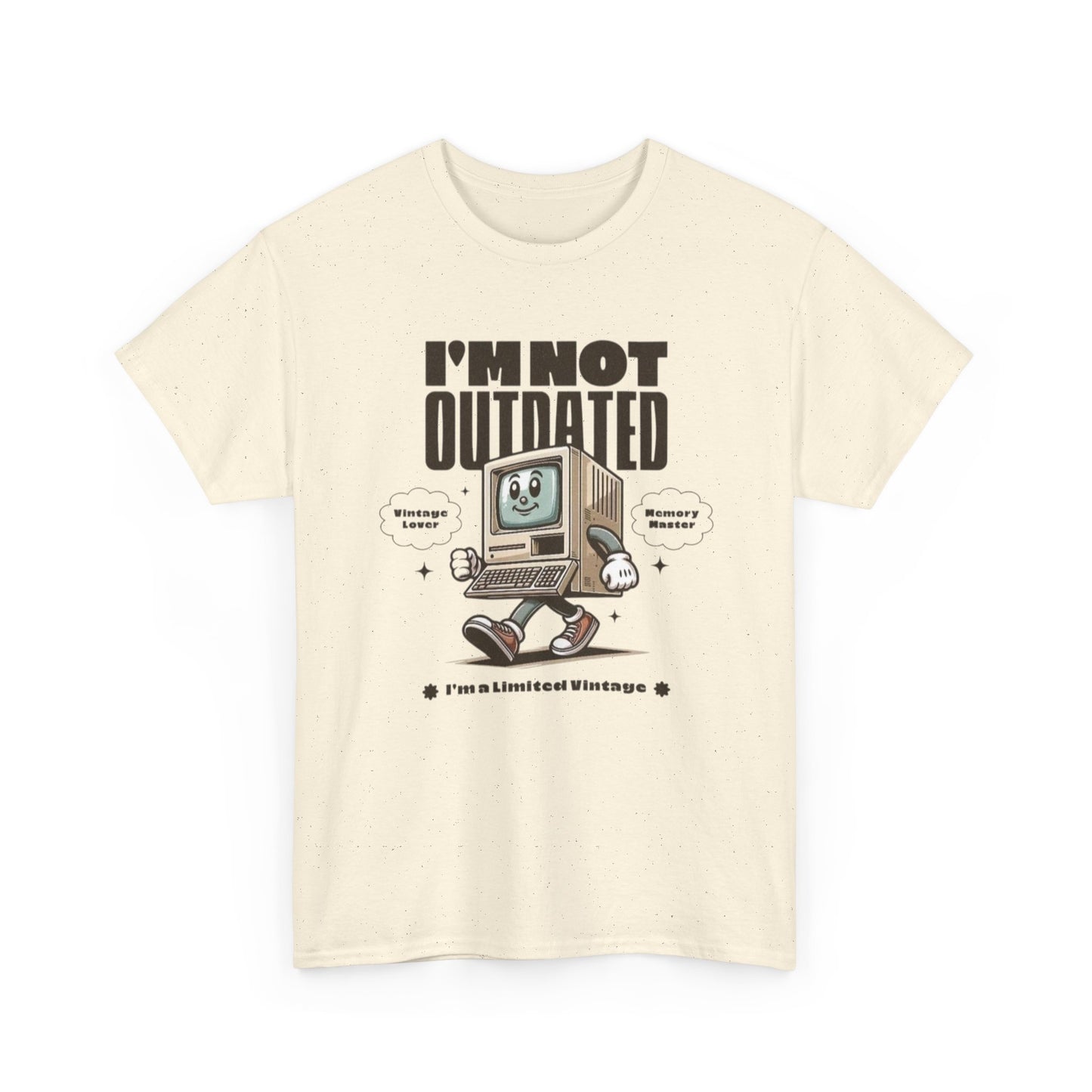 I'm Not Outdated Vintage Lover Graphic T Shirt Unisex Heavy Cotton Tee